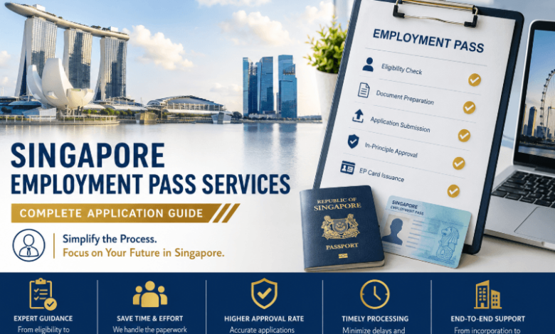 Singapore Employment Pass Services: Complete Application Guide & How Professional EP Services Save You Time